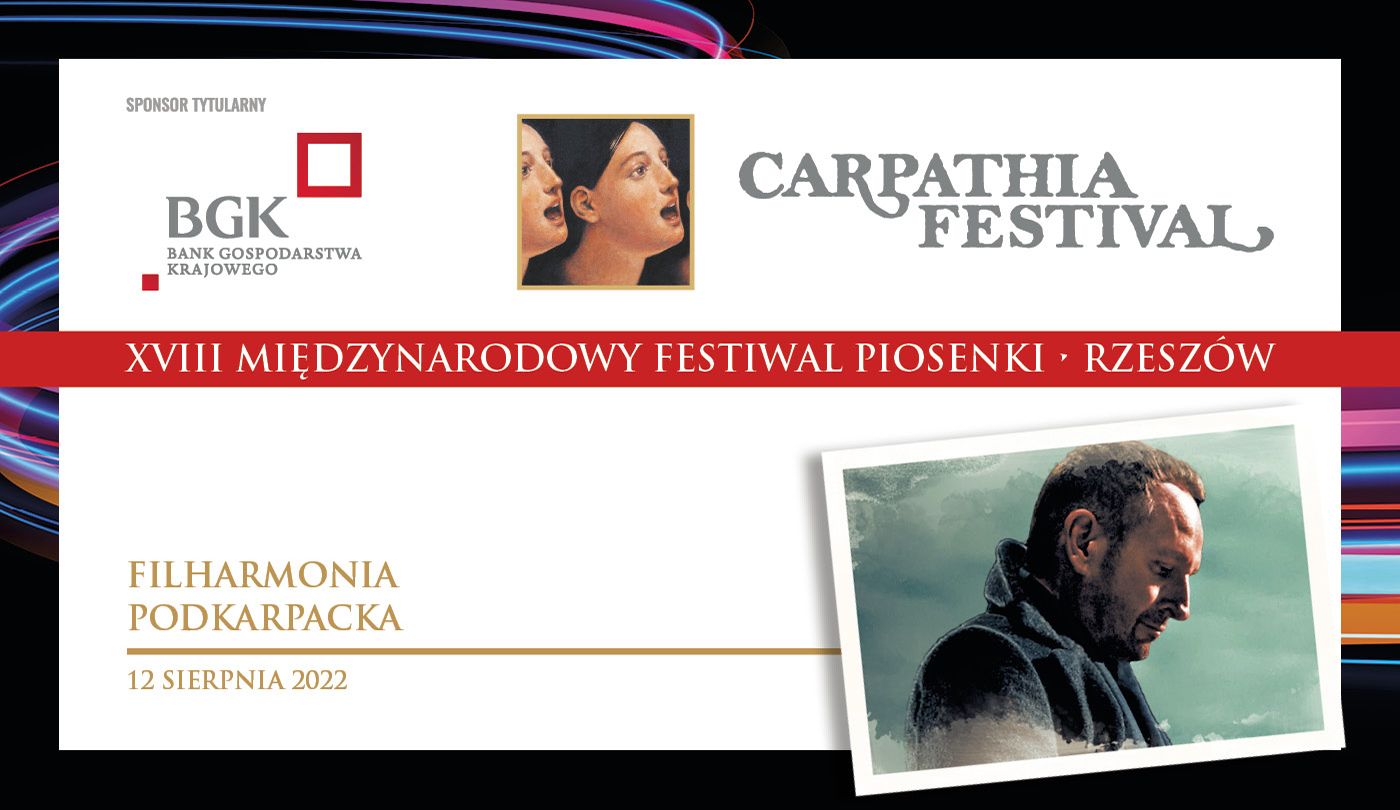 Marek Kościkiewicz CARPATHIA FESTIVAL 2022