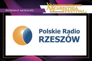 POLSKIE RADIO RZESZÓW FUNDATOREM NAGRODY CARPATHIA FESTIVAL