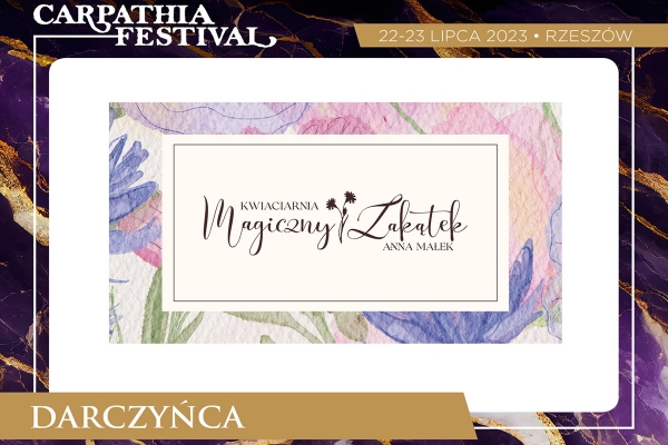 Kwiaciarnia Magiczny Zakątek kolejny raz wspiera „Carpathia Festival”!